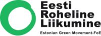 MTÜ Eesti Roheline Liikumine MTÜ Eesti Roheline Liikumine