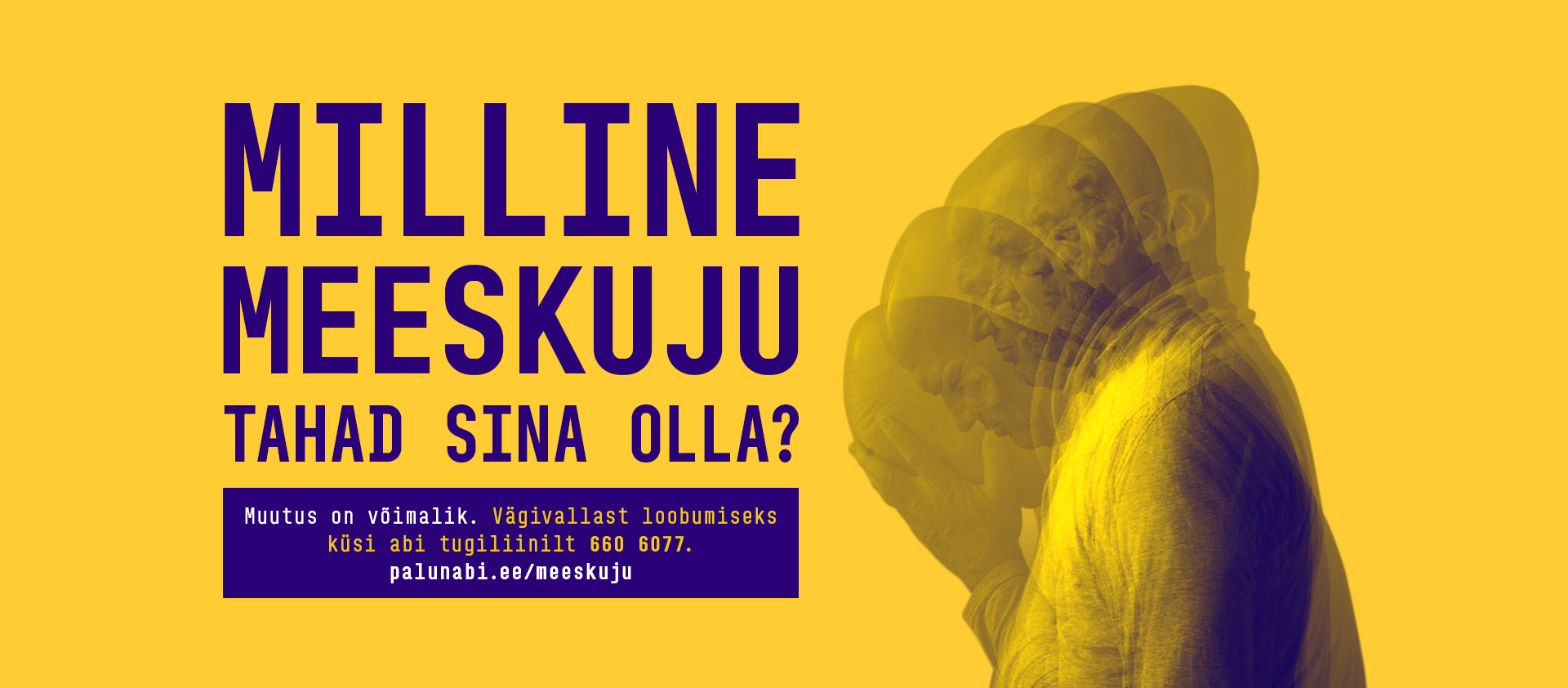 Algas kampaania „Milline meeskuju tahad sina olla?“