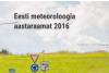 Ilmus Eesti meteoroloogia aastaraamat 2016