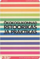 Ökokogukonnad retoorikas ja praktikas